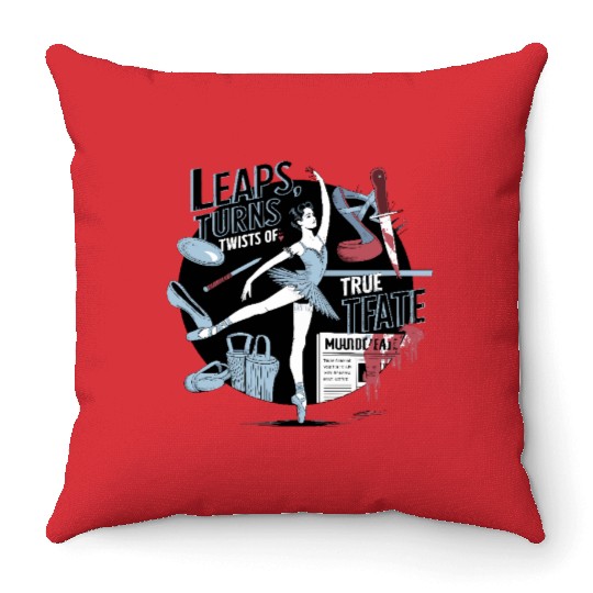 Leaps Turns Twists of True Fate True Crime Throw Pillows