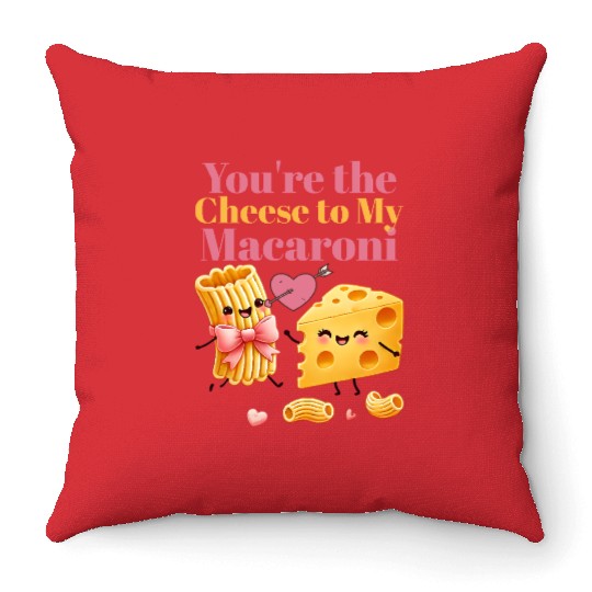 Your the cheese to my macaroni Throw Pillows