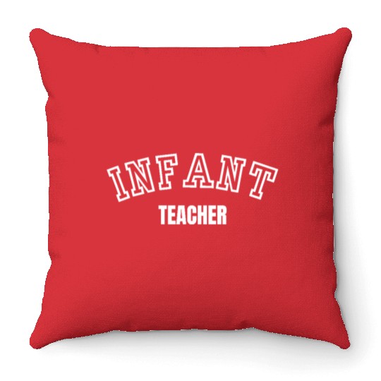 Infant Teacher Childcare Workers Throw Pillows