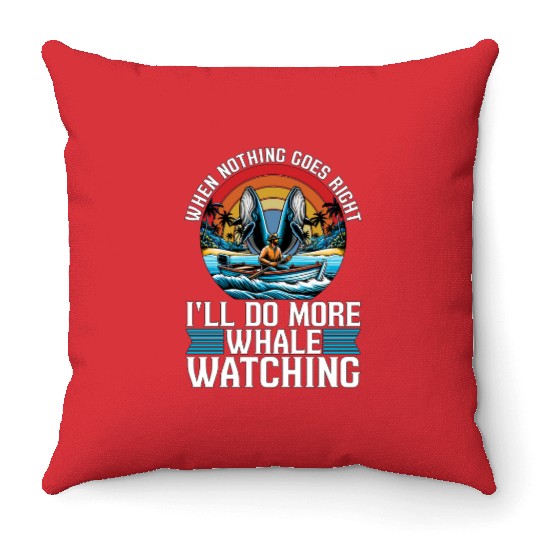 Whale Watching When Nothing Goes Marine Biologist Throw Pillows