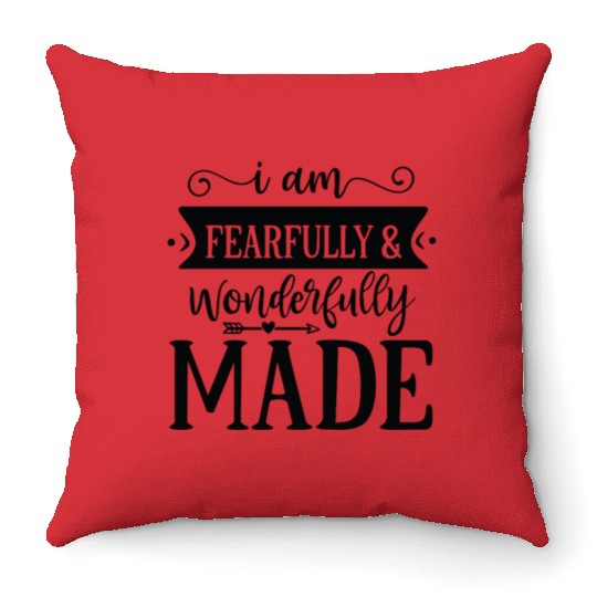 I am fearfully wonderfully made Throw Pillows