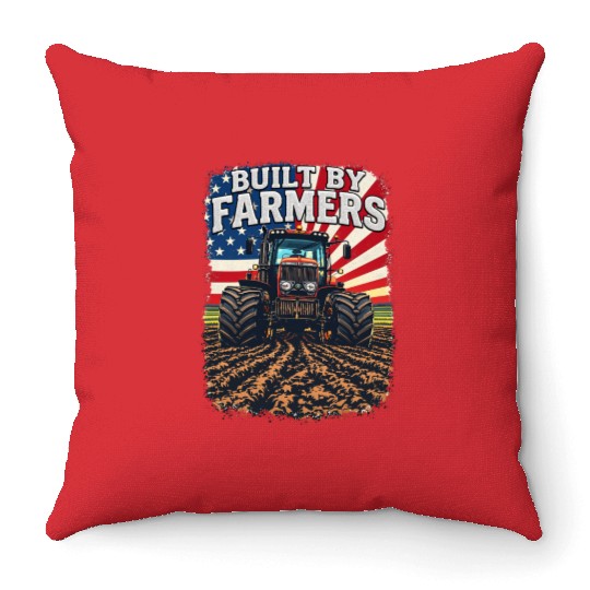 Built By Farmers Proud American Farmer Tractors Throw Pillows