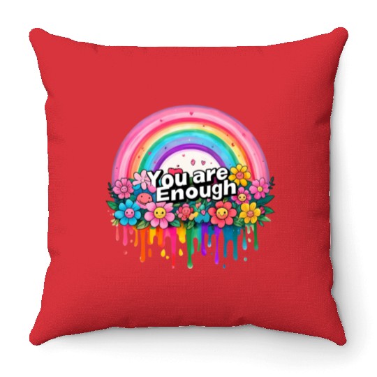 "You Are Enough" Rainbow and Flowers Inspirational Throw Pillows