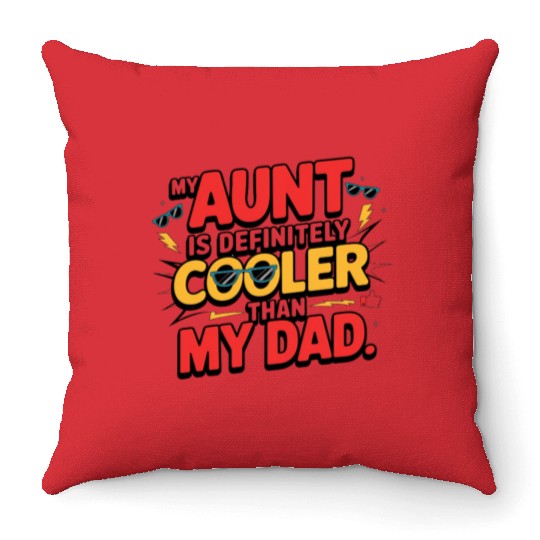 Fun Cool Aunt vs Dad Throw Pillows Design – Bold