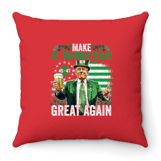 Make St Patricks Day Great Again Funny Trump Throw Pillows