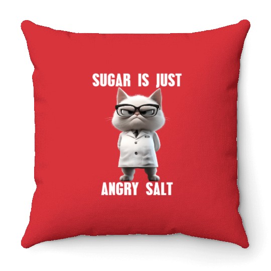 Sugar Is Just Angry Salt Meme Science Cat Throw Pillows