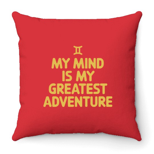 Gemini Zodiac My Mind Is My Greatest Adventure Throw Pillows