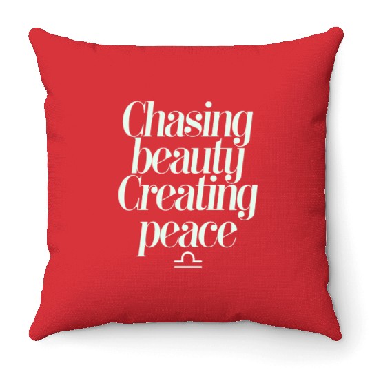 Chasing Beauty Creating Peace Libra Zodiac Throw Pillows