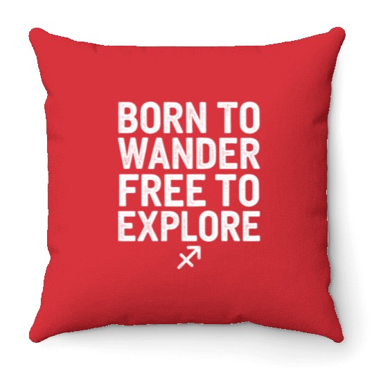 Born To Wander Free To Explore Sagittarius Throw Pillows