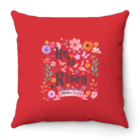 He Is Risen Throw Pillows