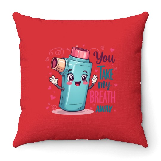 You Take My Breath Away Funny Inhaler Cartoon Throw Pillows
