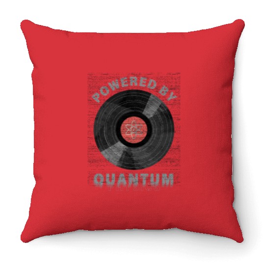 Powered by Quantum – Science Physics Geek Art Throw Pillows