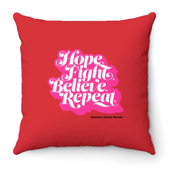 Hope Fight Believe Repeat American Cancer Society Throw Pillows