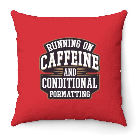 Running on Caffeine for IT Tech and Data Analyst Throw Pillows