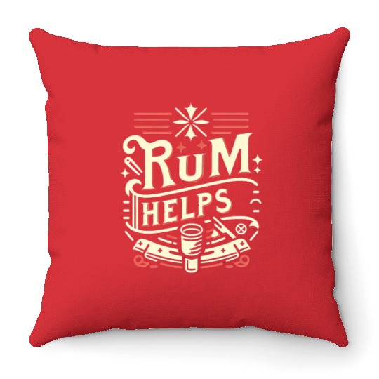 Rum Helps 11 Throw Pillows