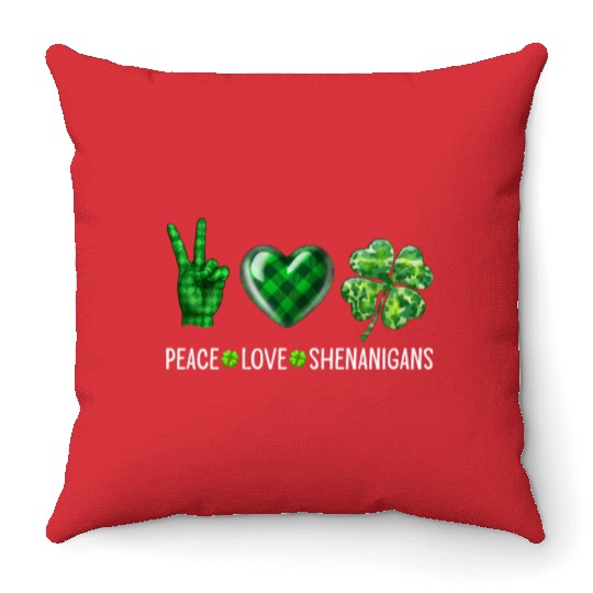 Peace Love Shenanigans St. Patrick's Day Throw Pillows