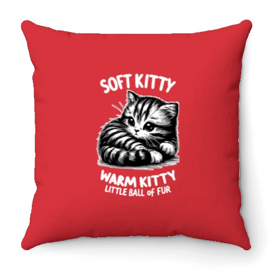 Soft Kitty (dark) Throw Pillows