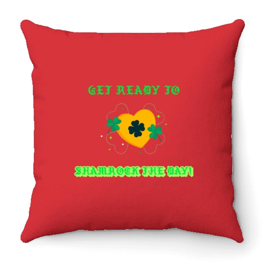 Get ready to Shamrock the Day Throw Pillows