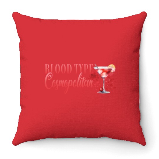 Cocktail Bartender Blood Type Cosmopolitan Throw Pillows