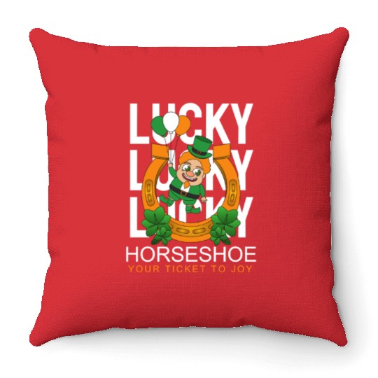 Lucky horseshoe your ticket to joy Throw Pillows