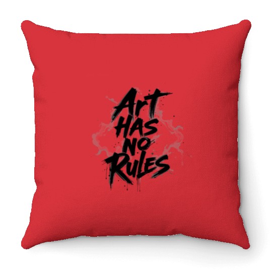 Art Has No Rules - Bold Creative Typography Design Throw Pillows