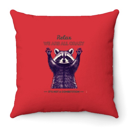 Crazy Raccoon – Funny Wild Animal Humor Throw Pillows
