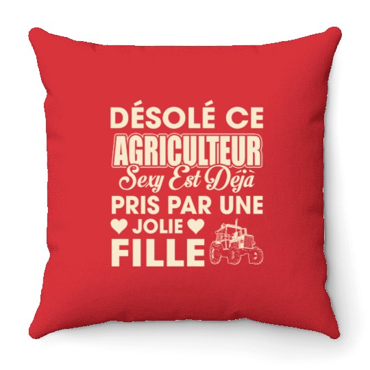 Sorry This Sexy Farmer Is Already Taken Throw Pillows