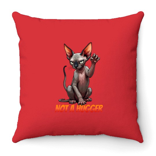Not A Hugger, Funny Sphynx Cat Lover Throw Pillows