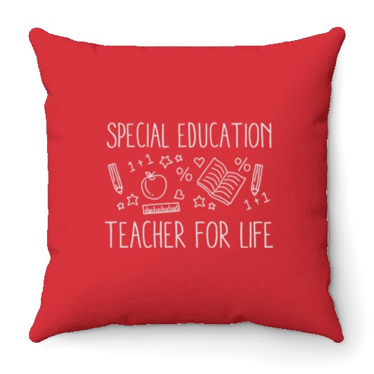 Special Education Teacher For Life Throw Pillows