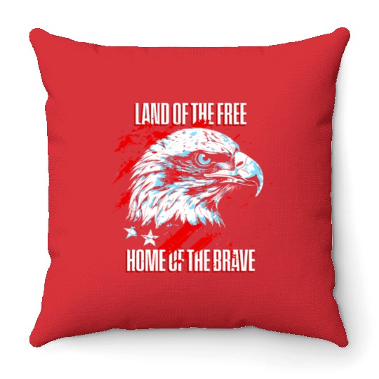 Land of the Free - Home of the Brave American Throw Pillows