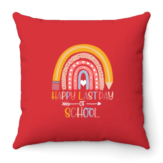 Happy Last Day of School Rainbow Teacher Student Throw Pillows