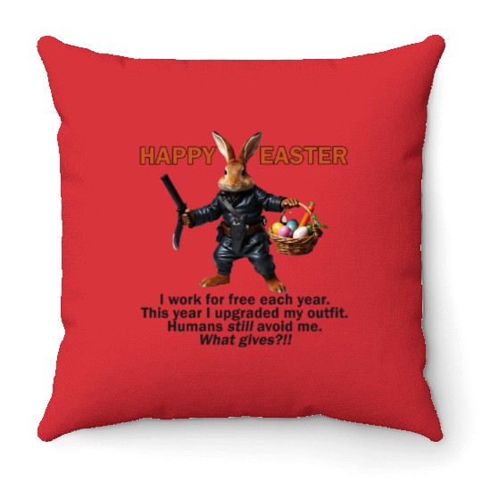 Easter bunny asks why do humans avoid me? Throw Pillows