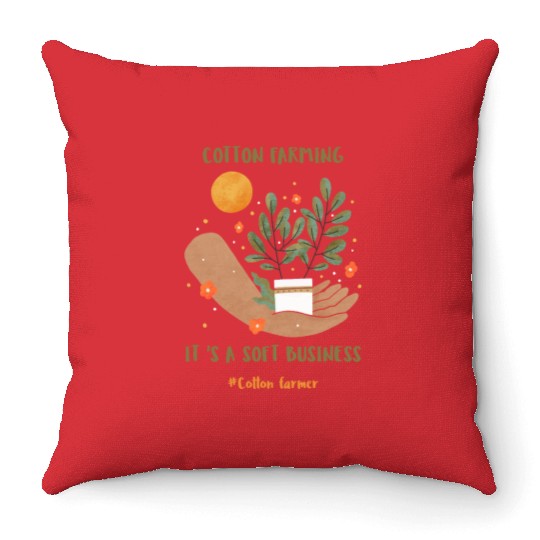 Cotton Farming: It’s a Soft Business. Throw Pillows