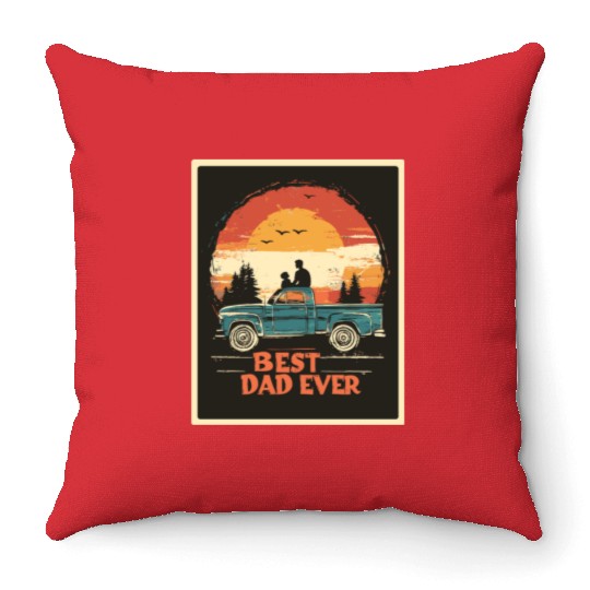 BEST DAD EVER Throw Pillows