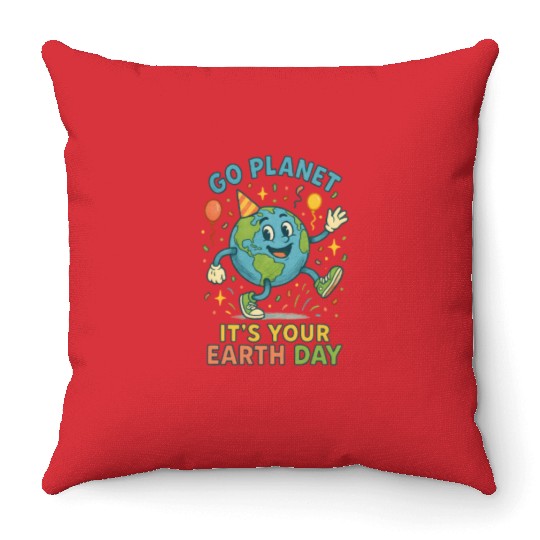 Go Planet, It’s Your Earth Day (Alternate) Throw Pillows
