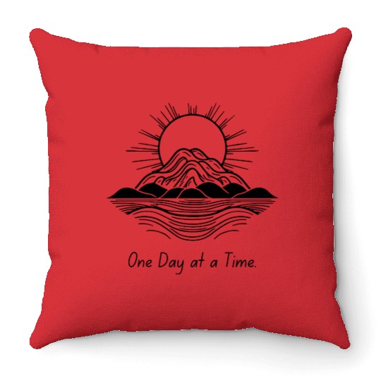 One Day at a Time – Motivational Calm Design Throw Pillows
