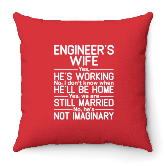 Engineers wife saying for engineering student Throw Pillows