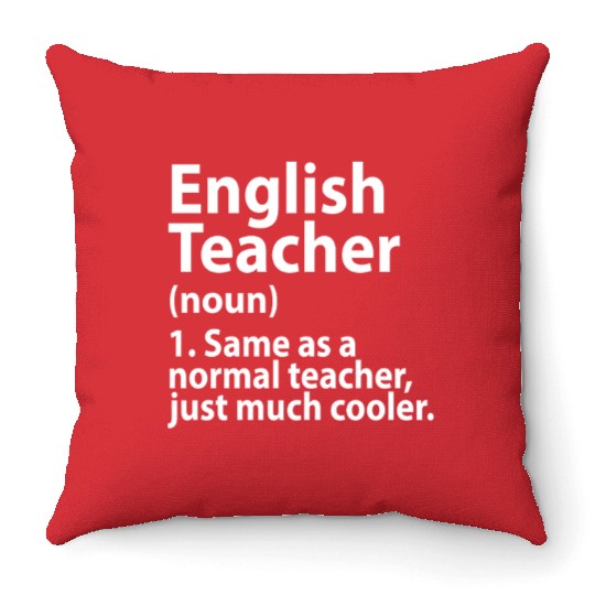 English teacher definition Throw Pillows