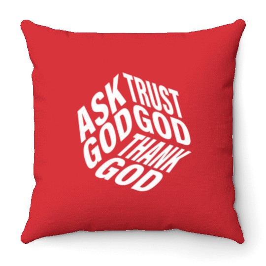 Ask Trust Thank God | 3D Faith-Inspired Typograph Throw Pillows