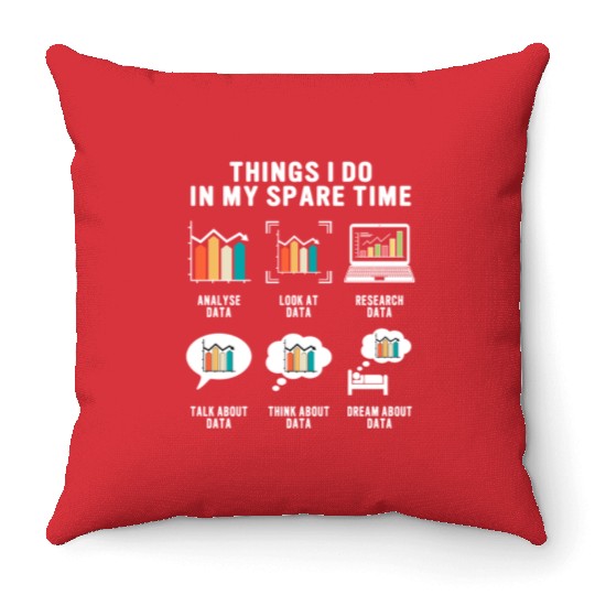 Things i do data geek analyst for statistics Throw Pillows