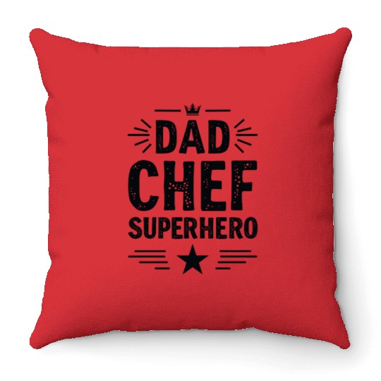 Dad Chef Superhero – Papa Cook Father Throw Pillows