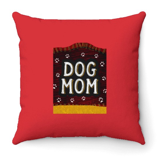 Dog Mom Life Essentials - Paws & Relax Collection Throw Pillows