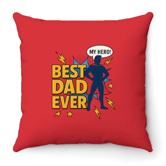 Best Dad ever superhero style Throw Pillows