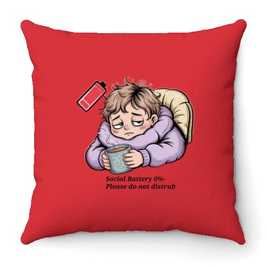 Social Battery 0% – Please Do Not Disturb Throw Pillows