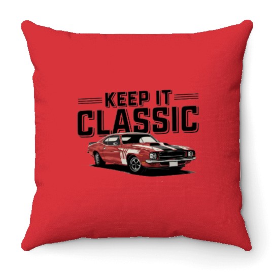Vintage Muscle Car Keep It Classic Throw Pillows