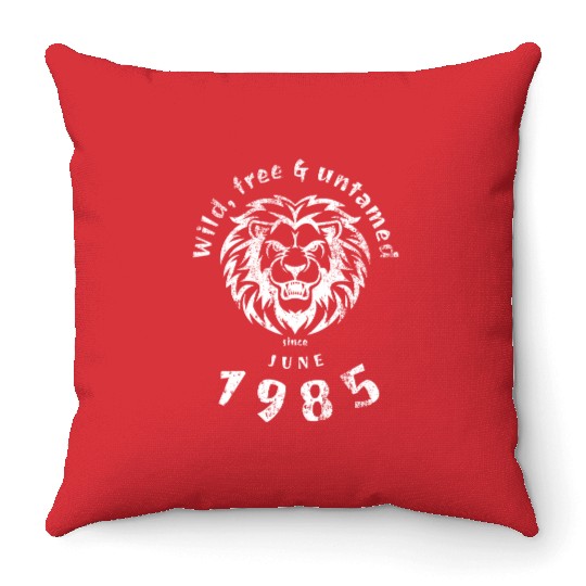 40th birthday Wild, free & untamed since 06/1985 Throw Pillows