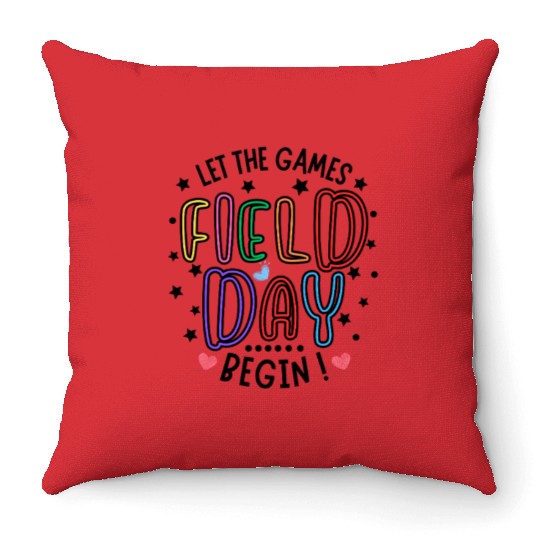 Let The Games Begin Field Day Teacher Student Throw Pillows