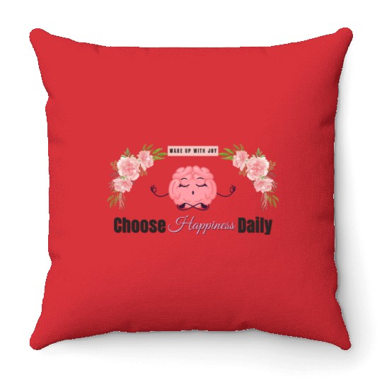 Choose Happiness Brain Zen - Therapist Wellness Throw Pillows