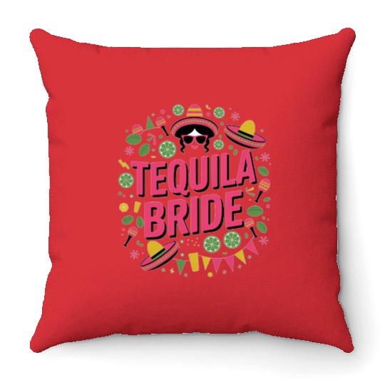 Tequila Bride Tribe - Bachelorette party Throw Pillows