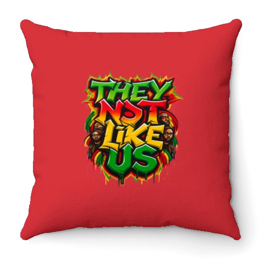 They Not Like Us Black History Month Throw Pillows